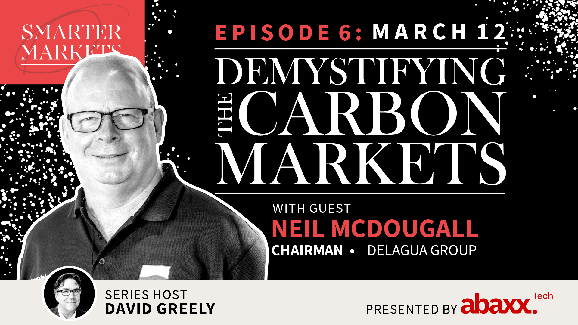 Neil McDougall, Chairman, DelAgua Group - SmarterMarkets™