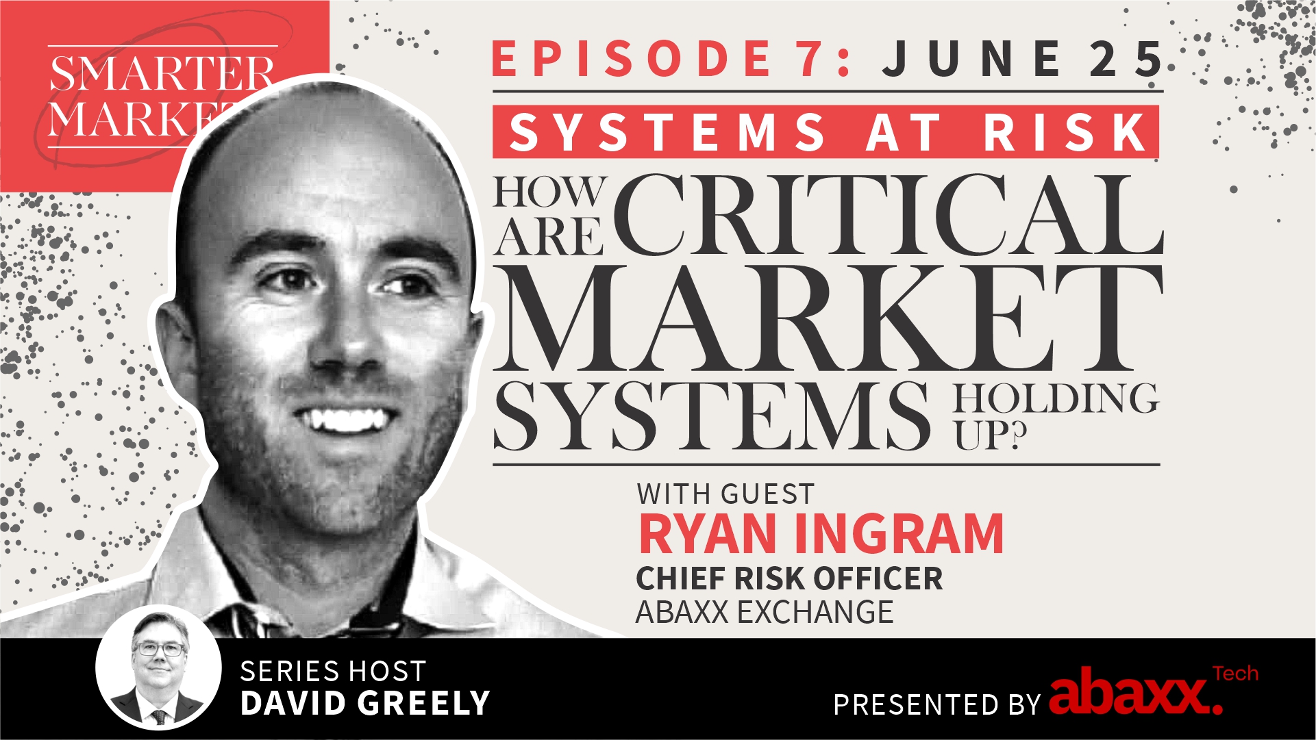 Systems at Risk Episode 7 | Ryan Ingram, Chief Risk Officer, Abaxx Exchange